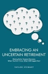 Embracing an Uncertain Retirement